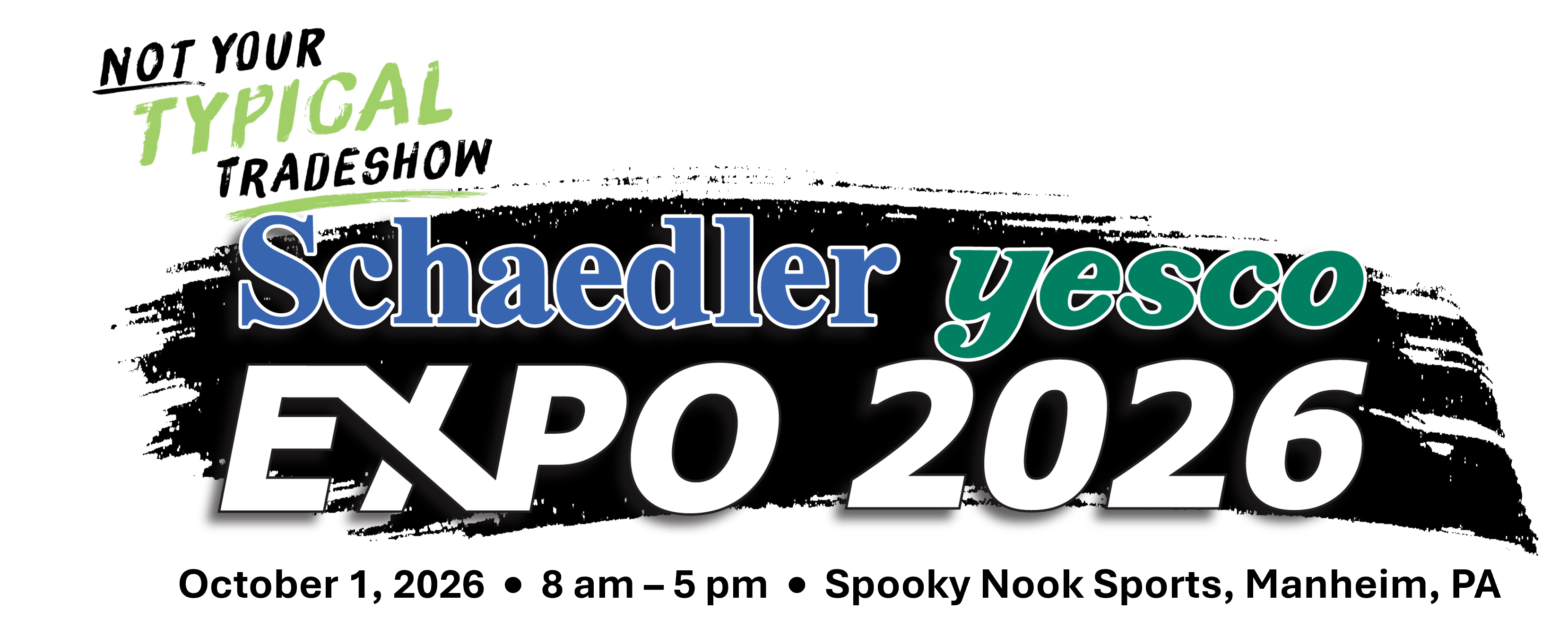 Not Your Typical Tradeshow Schaedler Yesco Expo 2026